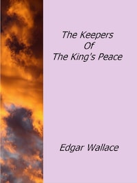 The Keepers Of The King's Peace
