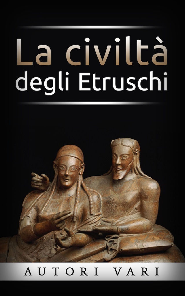 Book cover for La civiltà degli Etruschi