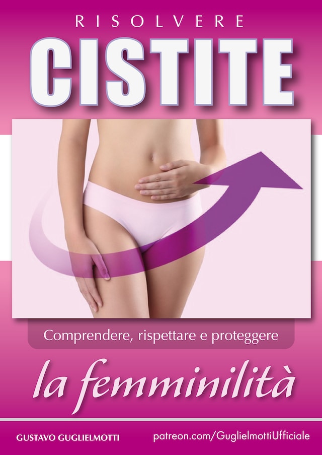 Cistite - Risolvere senza antibiotici