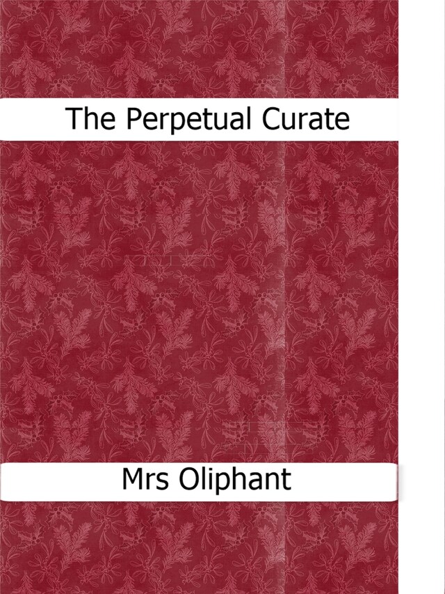 Book cover for The Perpetual Curate