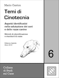 Temi di Cinotecnia 6 - Metodi di identificazione e standard di razza