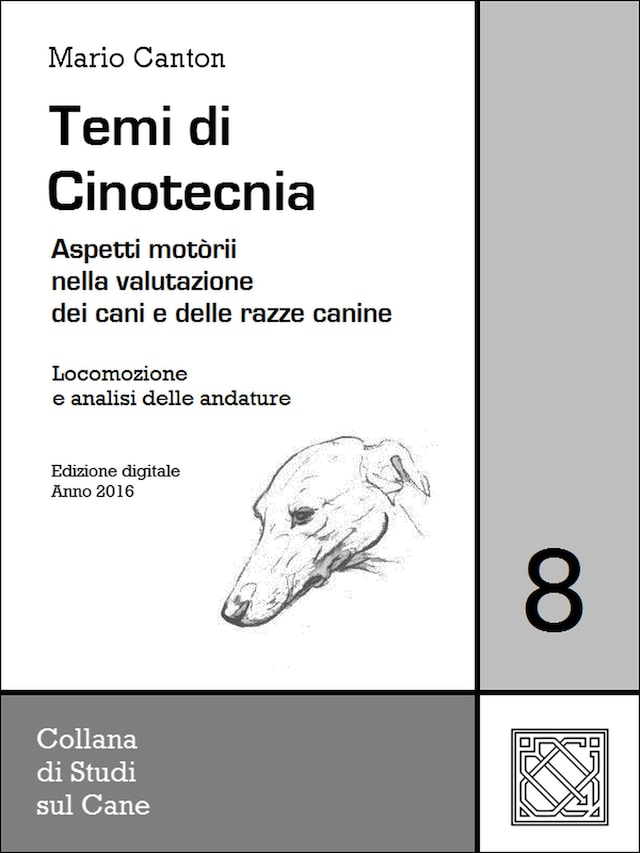 Book cover for Temi di Cinotecnia 8 - Locomozione e analisi delle andature