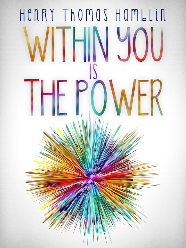 Within You is the Power - The Complete Edition
