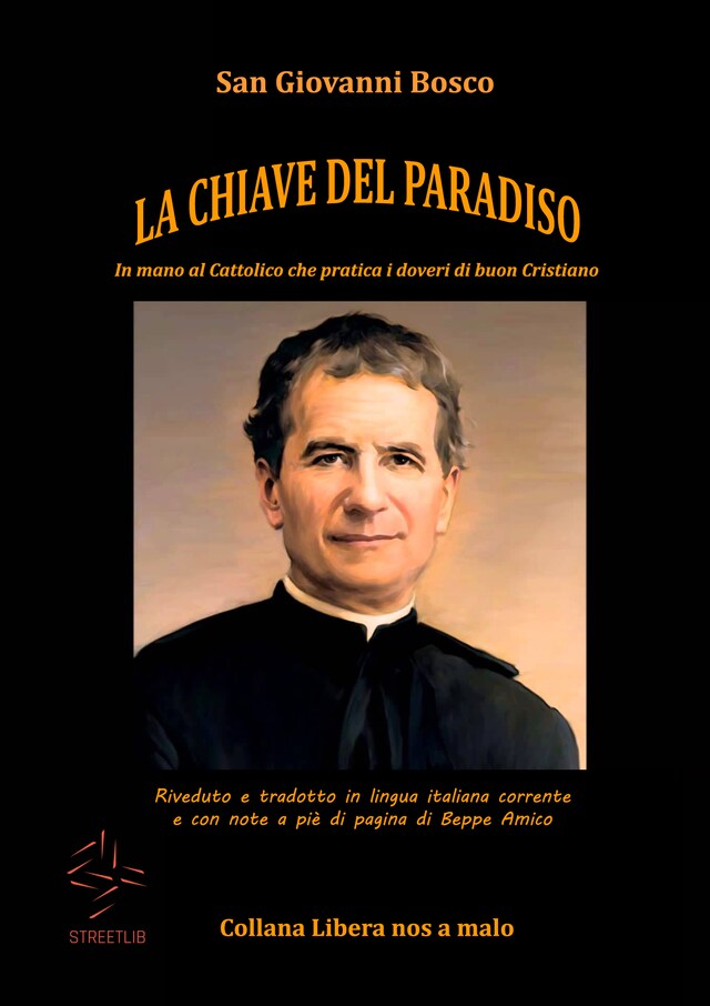 Book cover for LA CHIAVE DEL PARADISO - In mano al cattolico che pratica i doveri di buon cristiano - Riveduto e tradotto in lingua italiana corrente e con note a piè di pagina di Beppe Amico