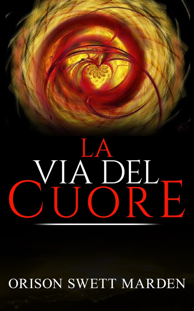 Book cover for La Via del Cuore