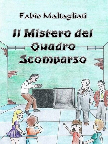 Il Mistero del Quadro Scomparso - NEW EDITION bookCoverFor