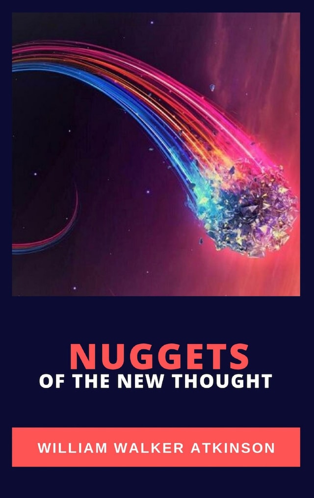 Kirjankansi teokselle Nuggets of the New Thought