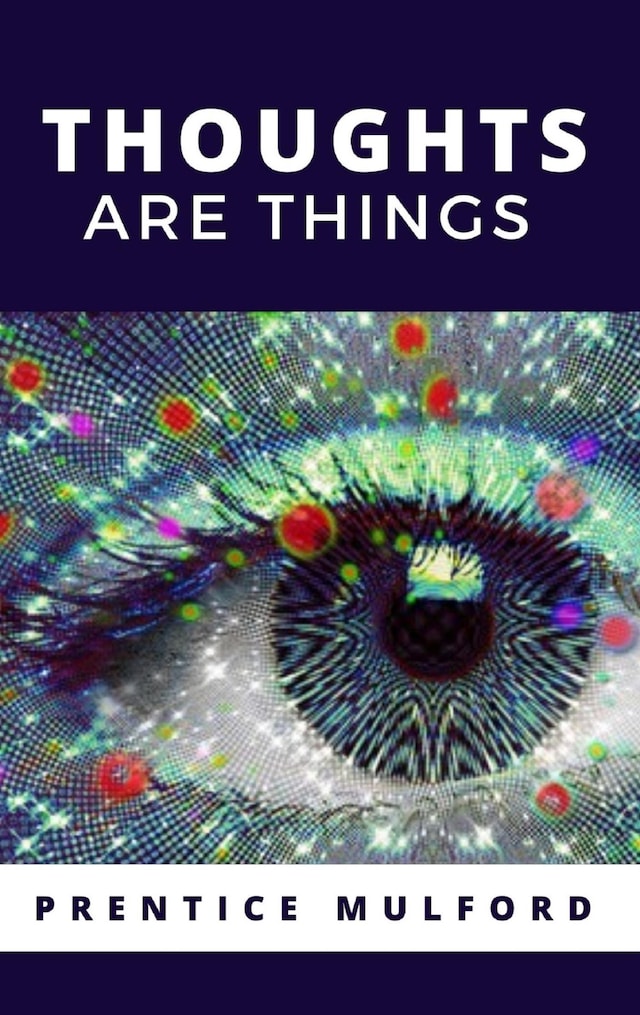 Book cover for Thoughts Are Things