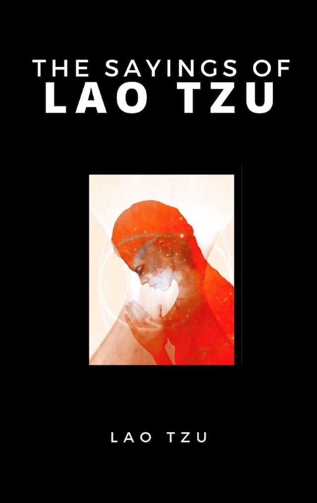 Book cover for The Sayings Of Lao Tzu