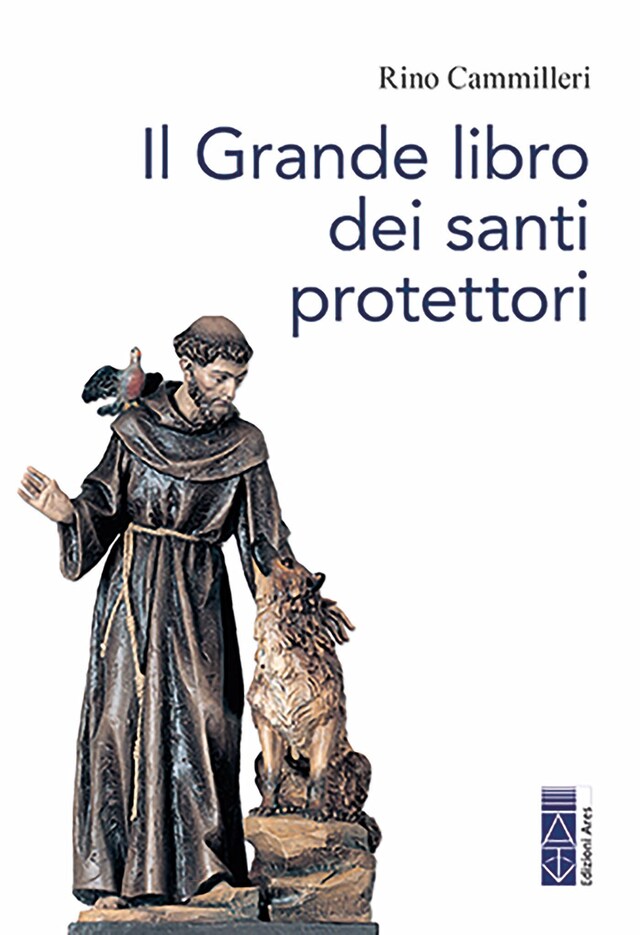 Book cover for Il Grande libro dei santi protettori