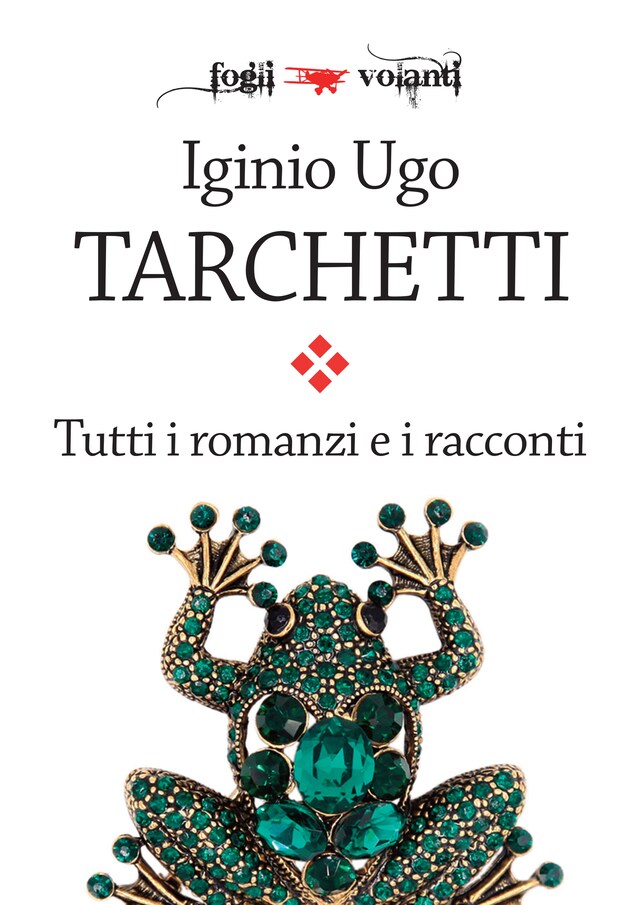 Book cover for Tutti i romanzi e i racconti