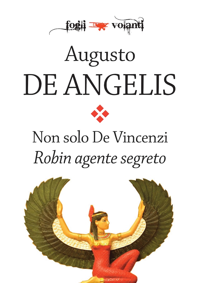 Couverture de livre pour Non solo De Vincenzi. Robin agente segreto