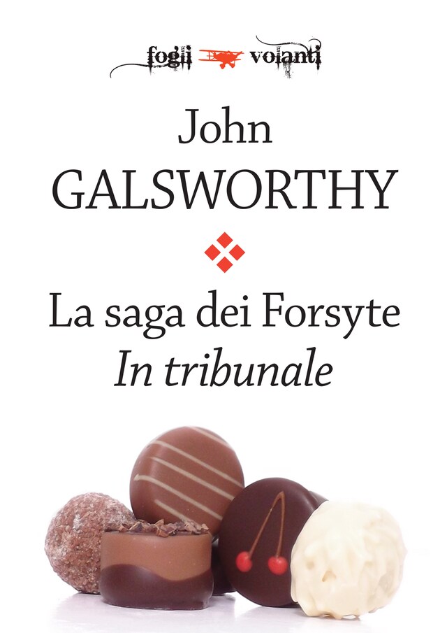 Book cover for La saga dei Forsyte. Secondo volume. In tribunale