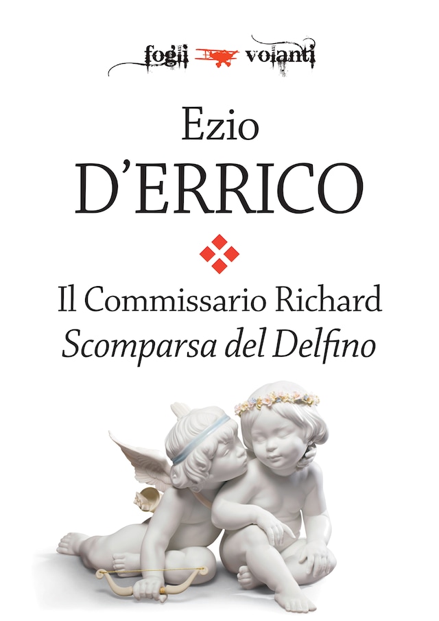 Book cover for Il commissario Richard. Scomparsa del Delfino