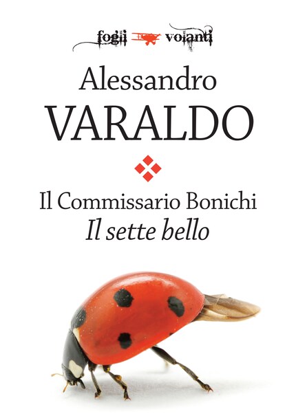 Il Commissario Bonichi. Il sette bello bookCoverFor