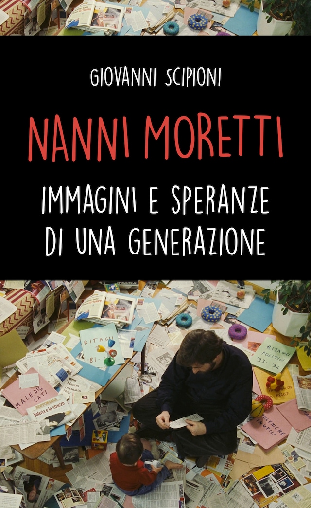Book cover for Nanni Moretti. Immagini e speranze di una generazione