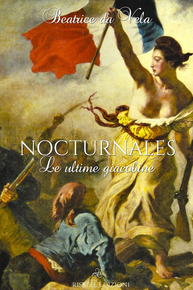 Book cover for Nocturnales: Le ultime giacobine