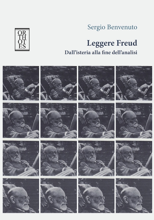 Copertina del libro per Leggere Freud. Dall'isteria alla fine dell'analisi