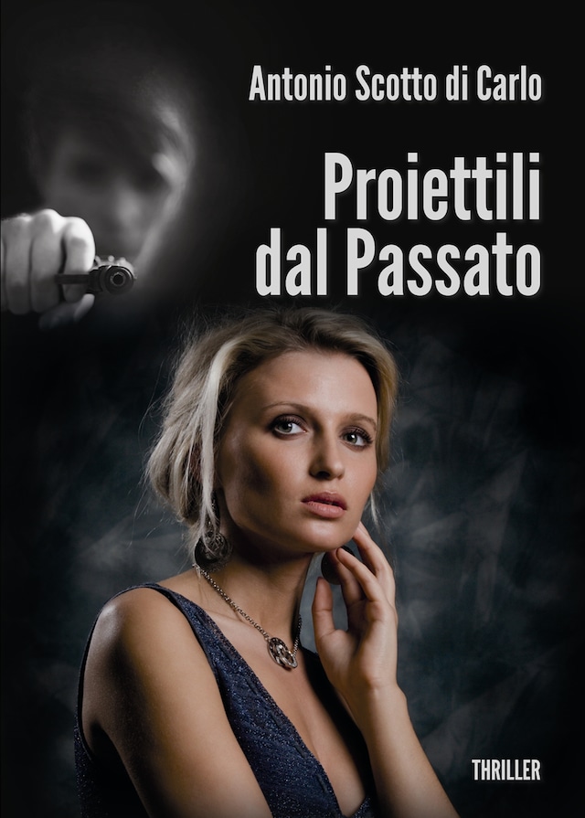 Book cover for Proiettili dal Passato