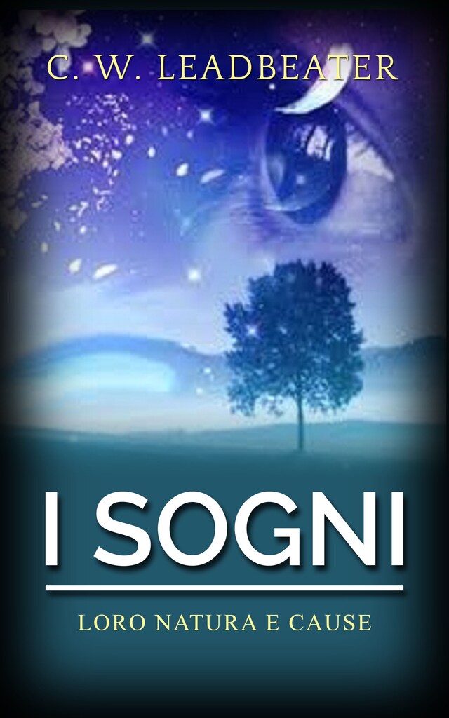 Book cover for I Sogni - Loro natura e cause