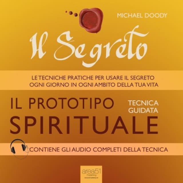 Copertina del libro per Il Segreto. Il prototipo spirituale. Tecnica guidata