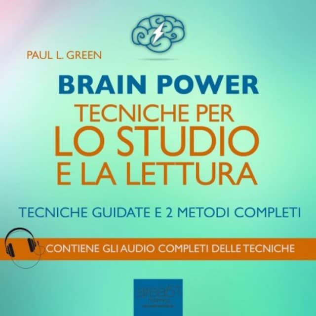Book cover for Brain Power. Tecniche per lo studio e la lettura. Tecniche guidate e 2 metodi completi