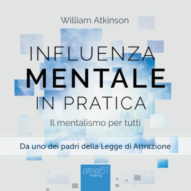Book cover for Influenza Mentale in pratica. Il mentalismo per tutti