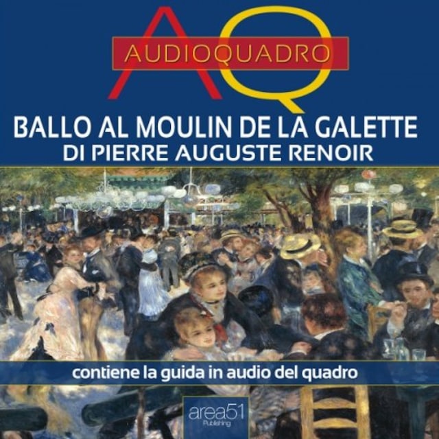 Okładka książki dla Ballo al Moulin de la Galette di Renoir. Audioquadro