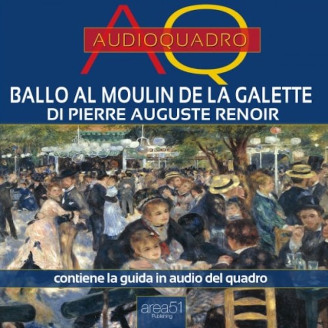 Couverture de livre pour Ballo al Moulin de la Galette di Renoir. Audioquadro