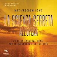 La Scienza Segreta all’opera