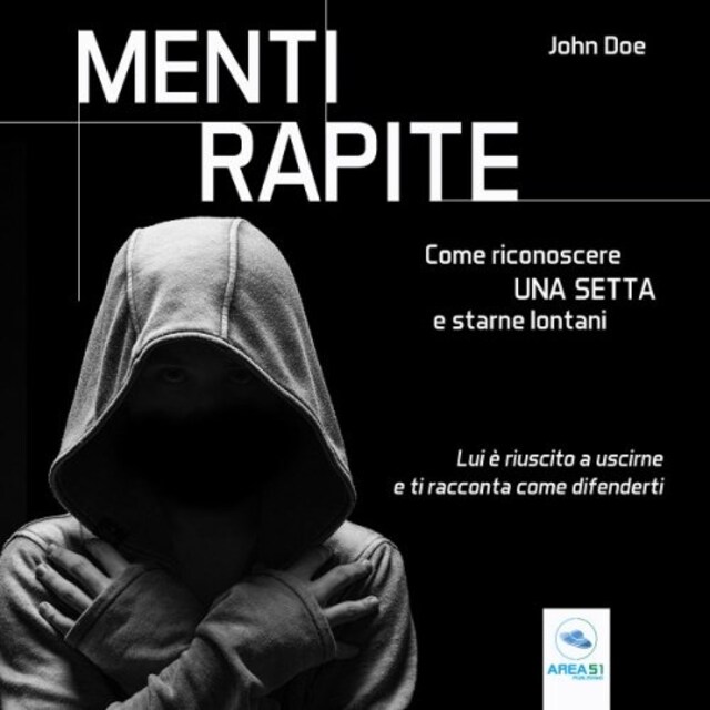 Book cover for Menti rapite. Come riconoscere una setta e starne lontani