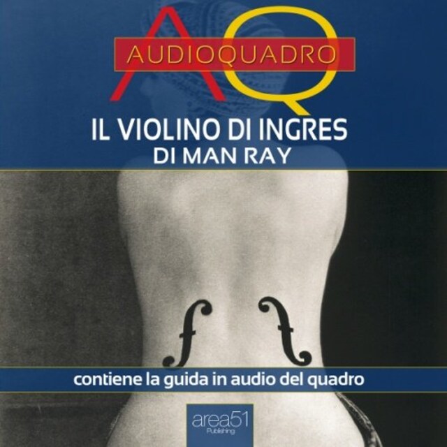 Buchcover für Il Violino di Ingres di Man Ray. Audioquadro