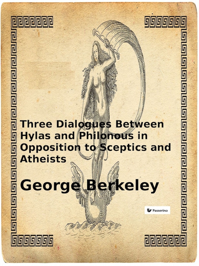 Copertina del libro per Three Dialogues Between Hylas and Philonous in Opposition to Sceptics and Atheists