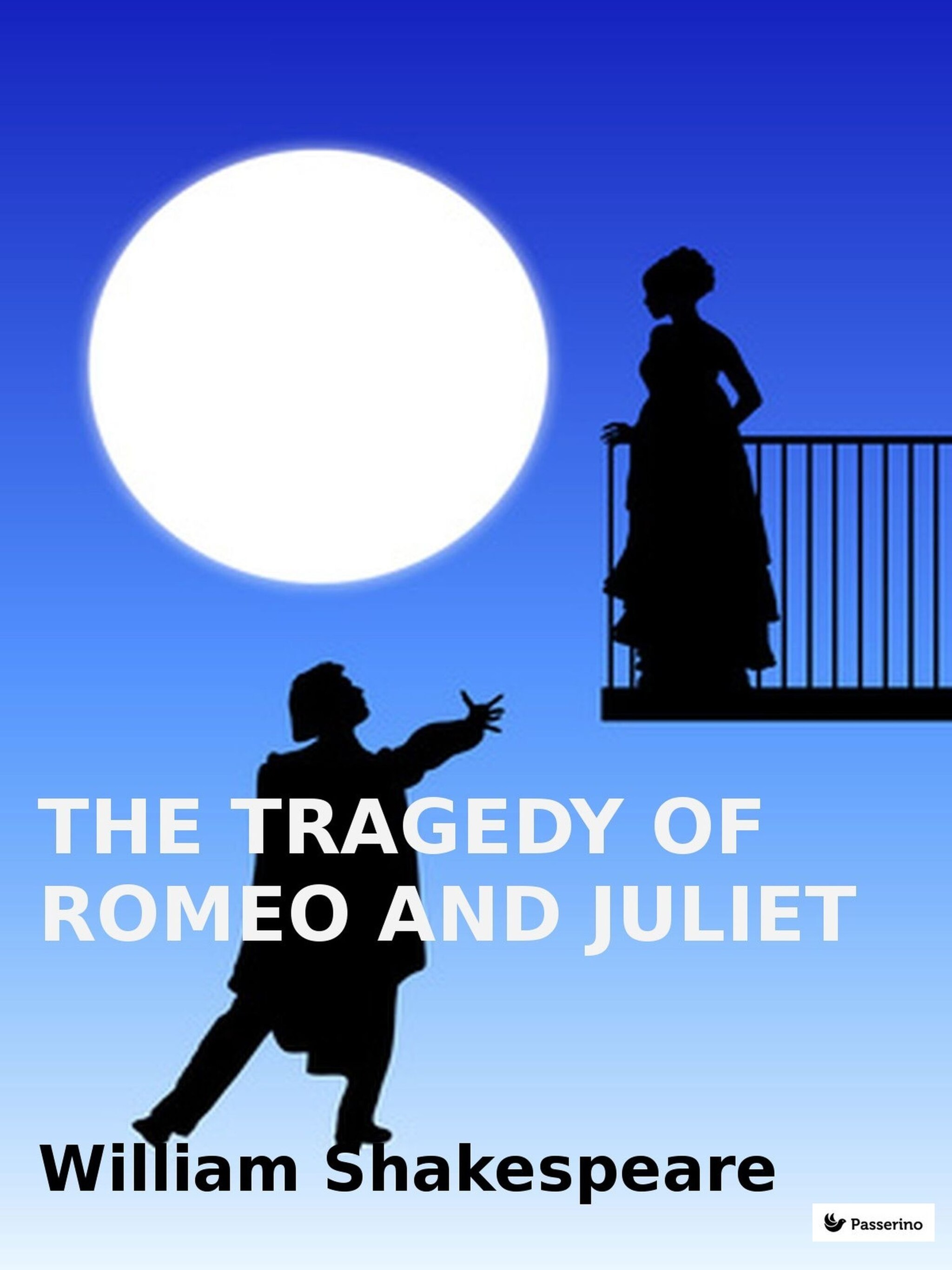 The tragedy of Romeo and Julet ilmaiseksi