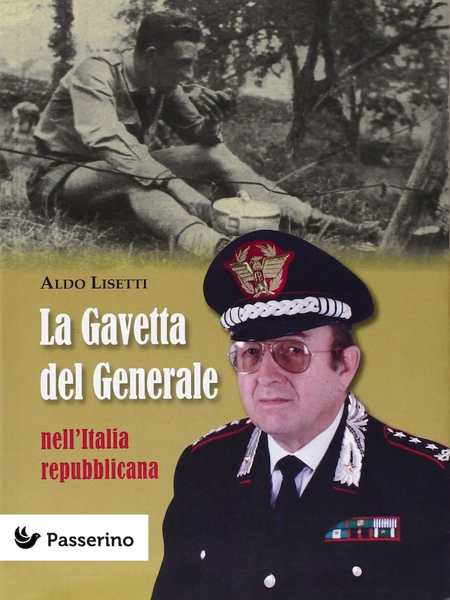 La gavetta del Generale nell'Italia Repubblicana