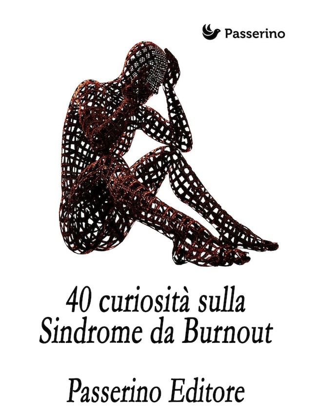 Okładka książki dla 40 curiosità sulla Sindrome da Burnout