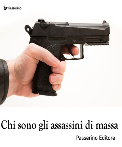 Chi sono gli assassini di massa bookCoverFor