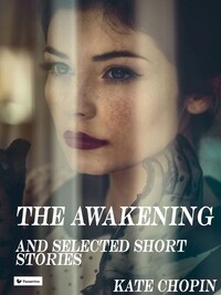 The awakening And Other Stories