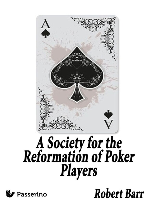 Boekomslag van A Society for the Reformation of Poker Players