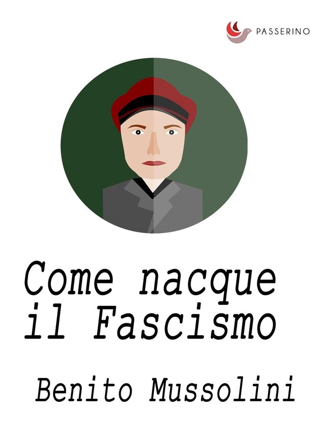 Kirjankansi teokselle Come nacque il Fascismo