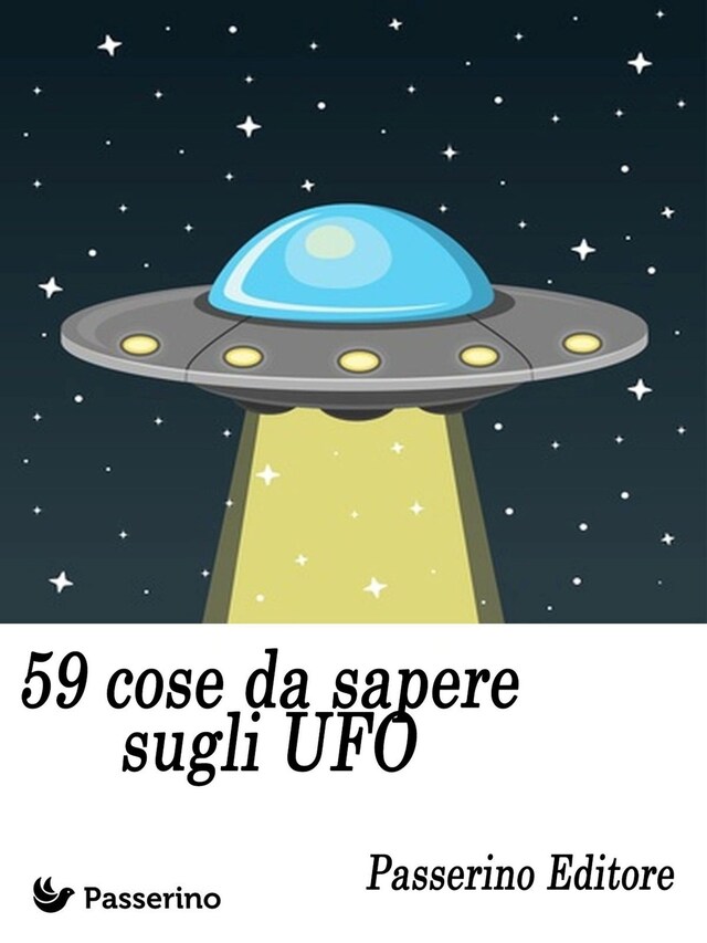 Portada de libro para 59 cose da sapere sugli UFO
