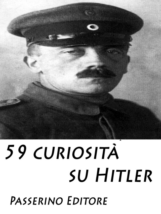 Bokomslag för 59 curiosità su Hitler