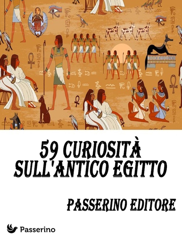 Book cover for 59 curiosità sull'Antico Egitto