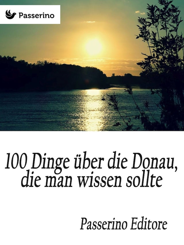 Buchcover für 100 Dinge über die Donau, die man wissen sollte