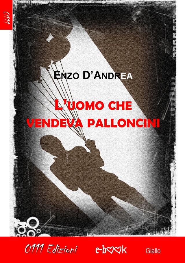 Couverture de livre pour L'uomo che vendeva palloncini