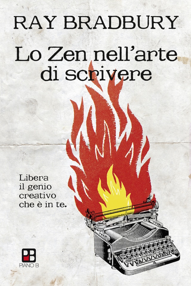 Book cover for Lo Zen nell'arte di scrivere. Libera il genio creativo che è in te