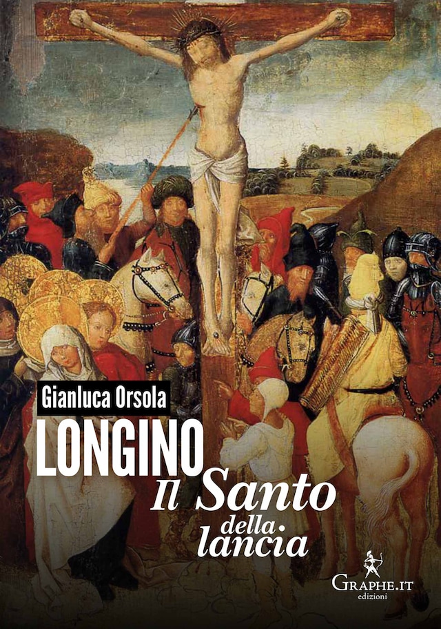 Boekomslag van Longino, il santo della lancia