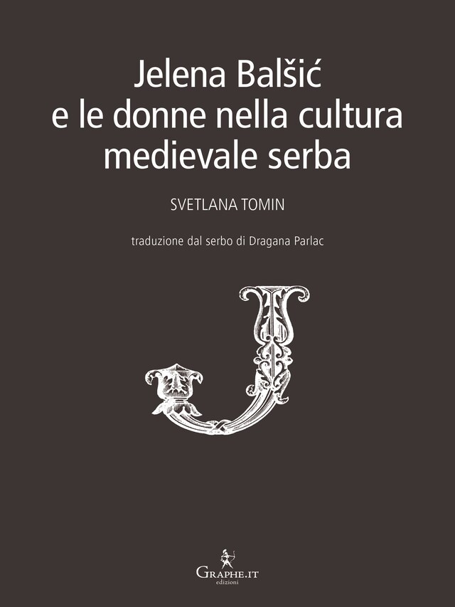 Kirjankansi teokselle Jelena Balšić e le donne nella cultura medievale serba