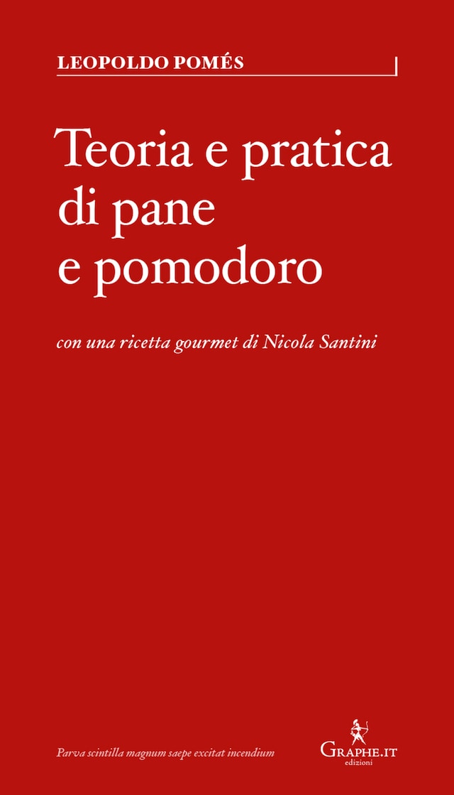 Kirjankansi teokselle Teoria e pratica di pane e pomodoro