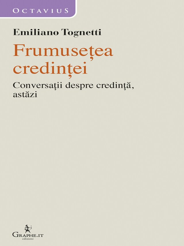 Portada de libro para Frumusețea credinței